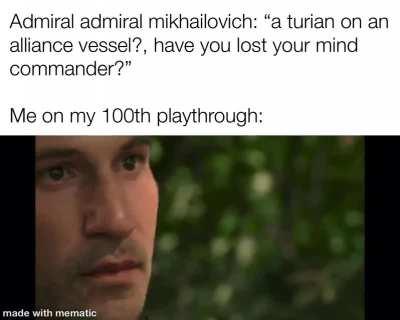 Don’t disrespect my boy garrus like that again