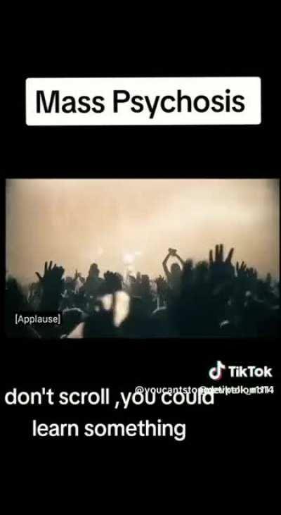 How Mass Psychosis occurs. 