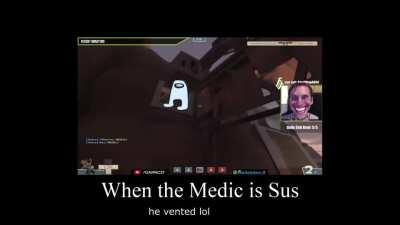 when the medic is sus