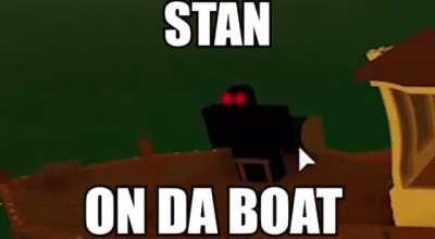STAN ON DA BOAT