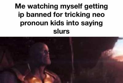 You know i had to do it to them