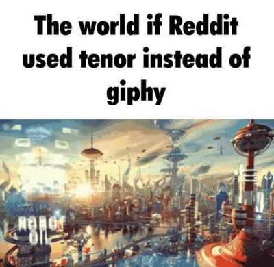 Giphy is so ass man.