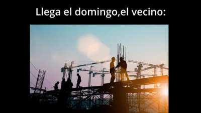 Mi vecino cuando es domigo