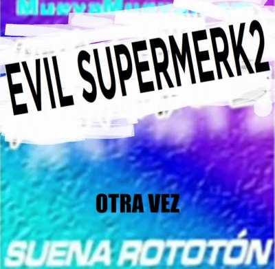 Evil Supermerk2