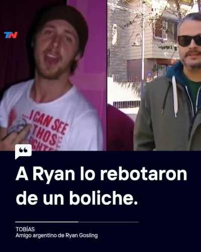 Amigo argentino cuenta lel paso de Ryan Gosling por argentina