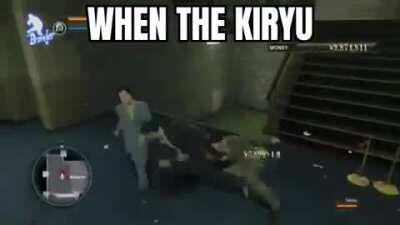 when the kiryu