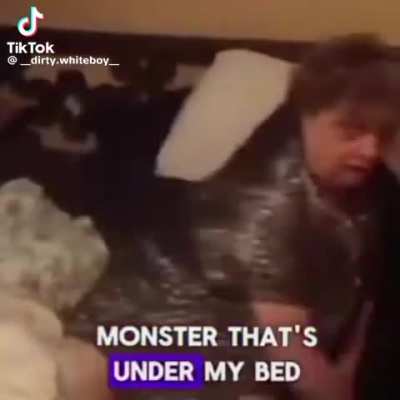 The monster under my bed 