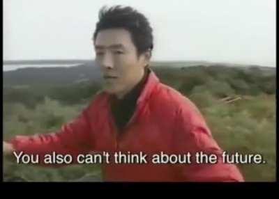 Just live in the present man 🙂