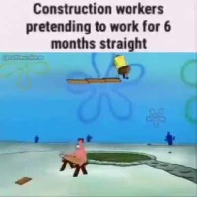 Construction workers 🤢🤢🤢🤮🤮