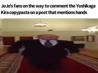 My name is Yoshikage Kira...