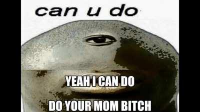 Can u Do?!?(first time pls go easy)