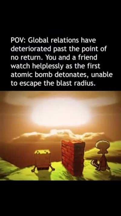 Waiting for the inevitable end.