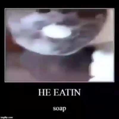 HE EATIN soap