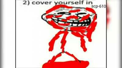 Cover yourself in scp-610