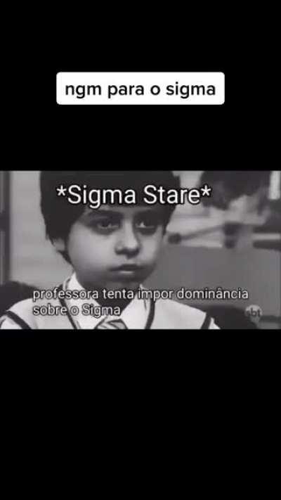 Sigma acima de todos☠️☠️☠️