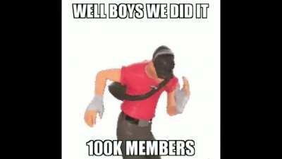 we did it boys 100k members