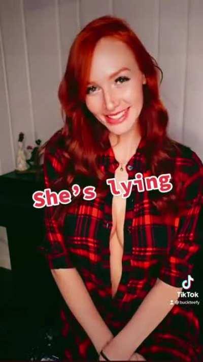 She’s Lying?