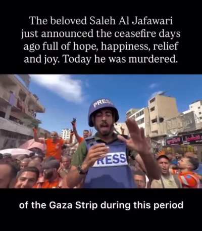 Celebrating the ceasefire only to be killed a few days later