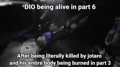 But actually Dio was not dead