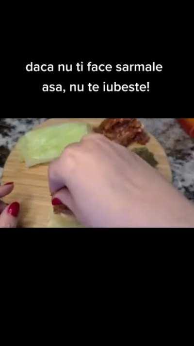 Tie cum iti face iubita sarmalele ?