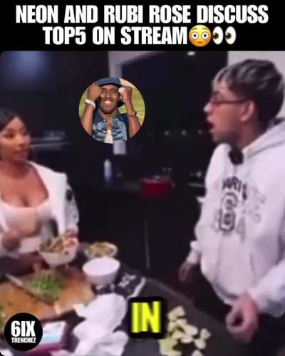 Rubi Rose  and N3on shoutout Top5