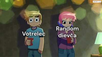 Votrelec, keď chce zbaliť dajaké dievča