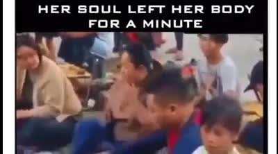 Her soul left here body for a minute 