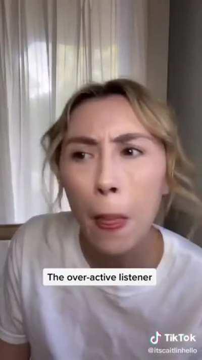 The overactive listener
