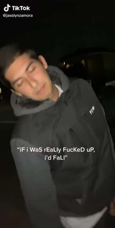 if i was really fucked up i’d fall