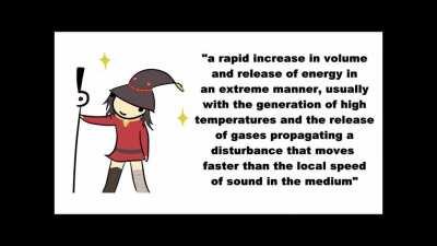 “A VIOLENT,RAPID INCREASE IN VOLUME PROPIGATING IN A LARGE SHOCK WAVE S-