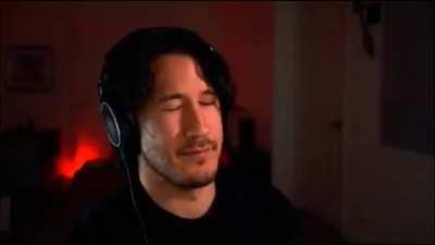 markiplier while he's waiting for the bois