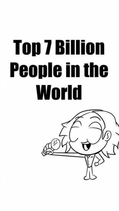 Top 7 Billion People