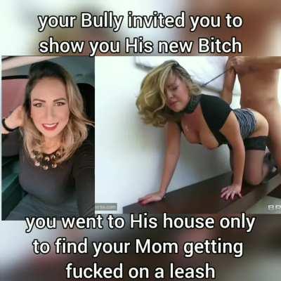 your Mom truly is a BITCH
