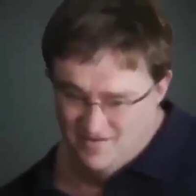 Gaben when you mention half life 3
