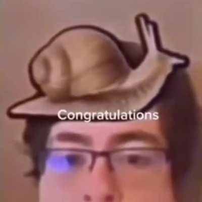 you are the snail
