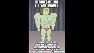 bitches be like (voiced meme and yes it’s mine)