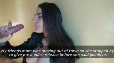 Friend's mom is moving out of town