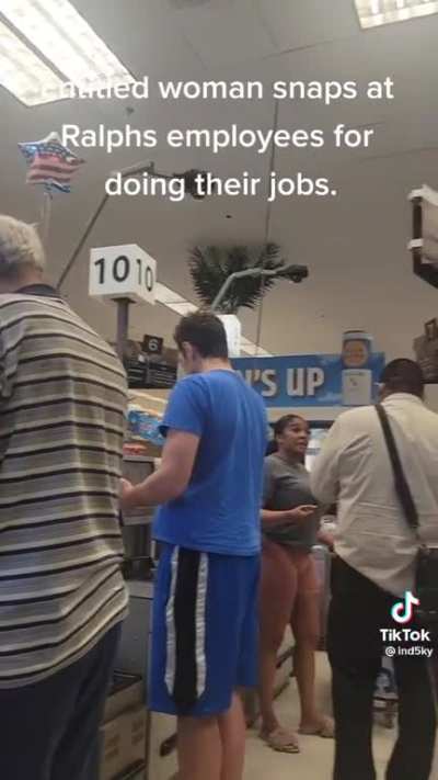 Attorney snaps at Ralph’s employee for doing her job!