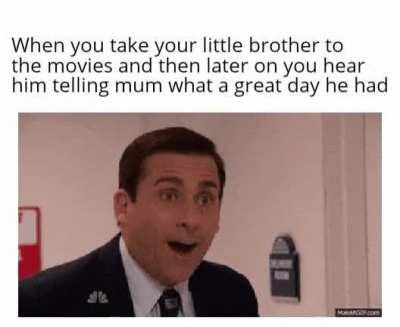 Yeah tell her how great of a big brother I am