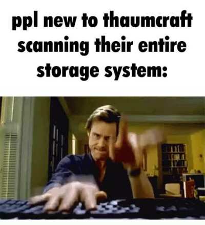 me (im first time thaumcraft players)