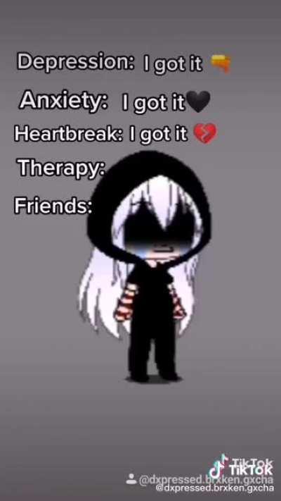 look at me, i quirky, have no friends, only depression