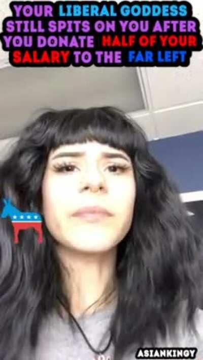 She wouldn’t even consider touching you until you go as far as taking out a loan to donate to the far left...