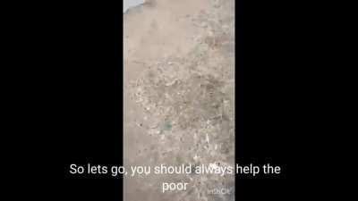 Always gotta help the poor