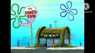Just like the krusty krab, nothing lasts forever