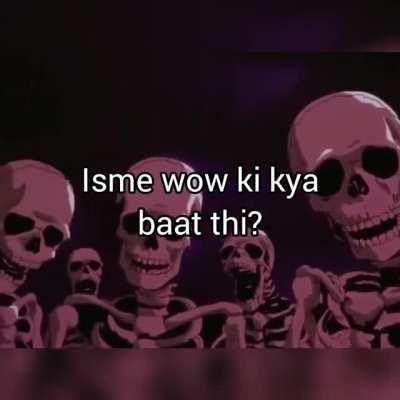 bhai non samay sagar etc meme me kiya flair dalu 💀