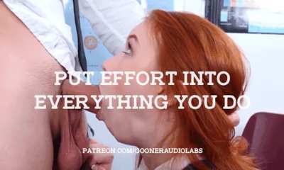 Put effort into everything you do.