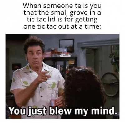 For around 15 years I had been enjoying tic tacs without knowing this use