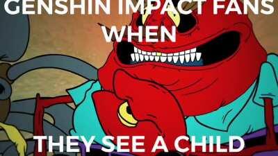 They eat kids for some reason