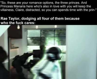 she just wants to play the game where her choices actually matters, not just select some random useless dialogue options