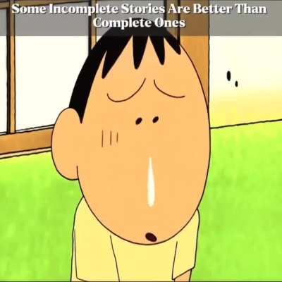 Some love stories never gets completed but they leave the huge impact on oneself